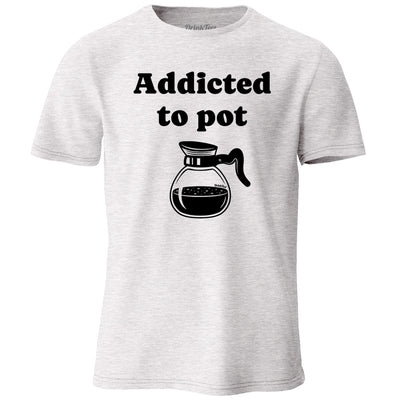 Addicted to Pot Heather T-Shirt Light Ash