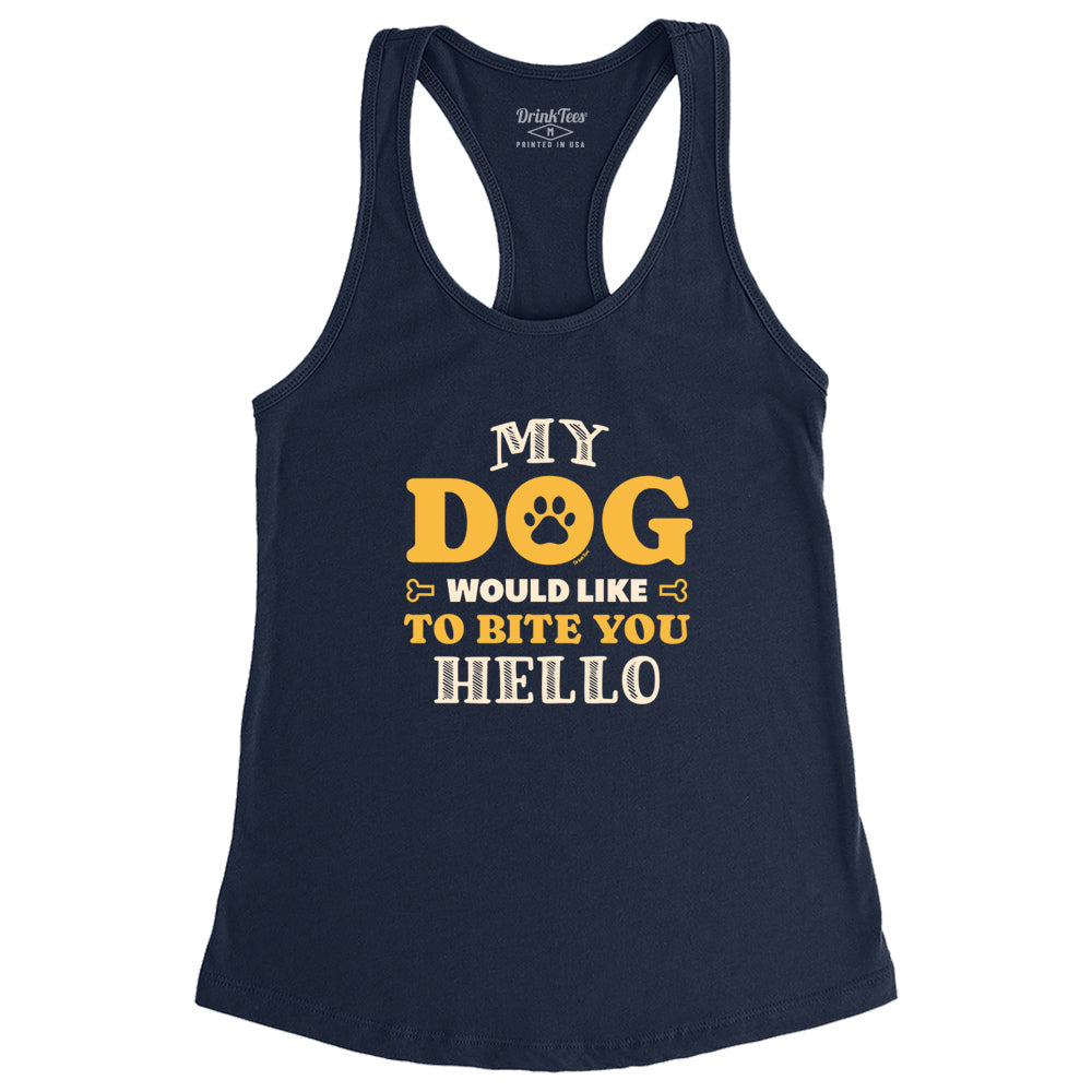 Women's My Dog Would Like To Bite You Hello Tank Top Navy