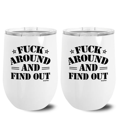 Fuck Around and Find Out 12oz Tumbler2 pack