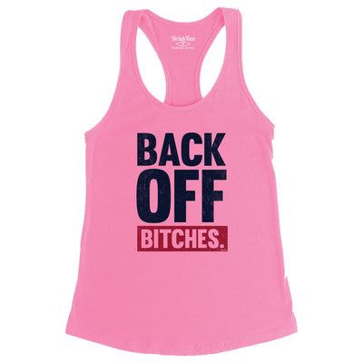 Women's Back Off Bitches Tank Top Pink