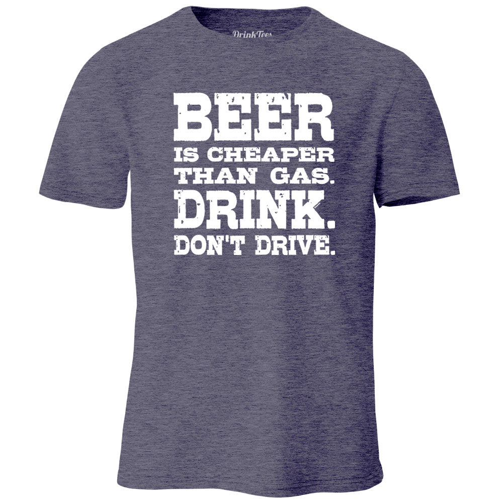 Beer Is Cheaper Than Gas Heather T-Shirt Heather Navy