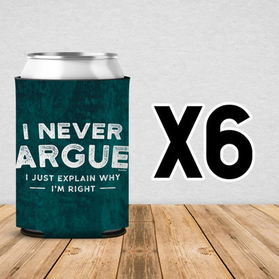 I Never Argue Can Cooler Sleeve