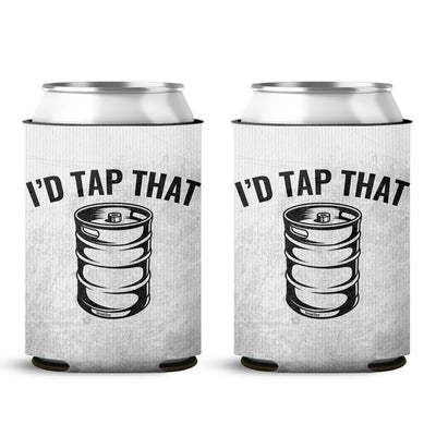 I'd Tap That Can Cooler Sleeve 2 Pack