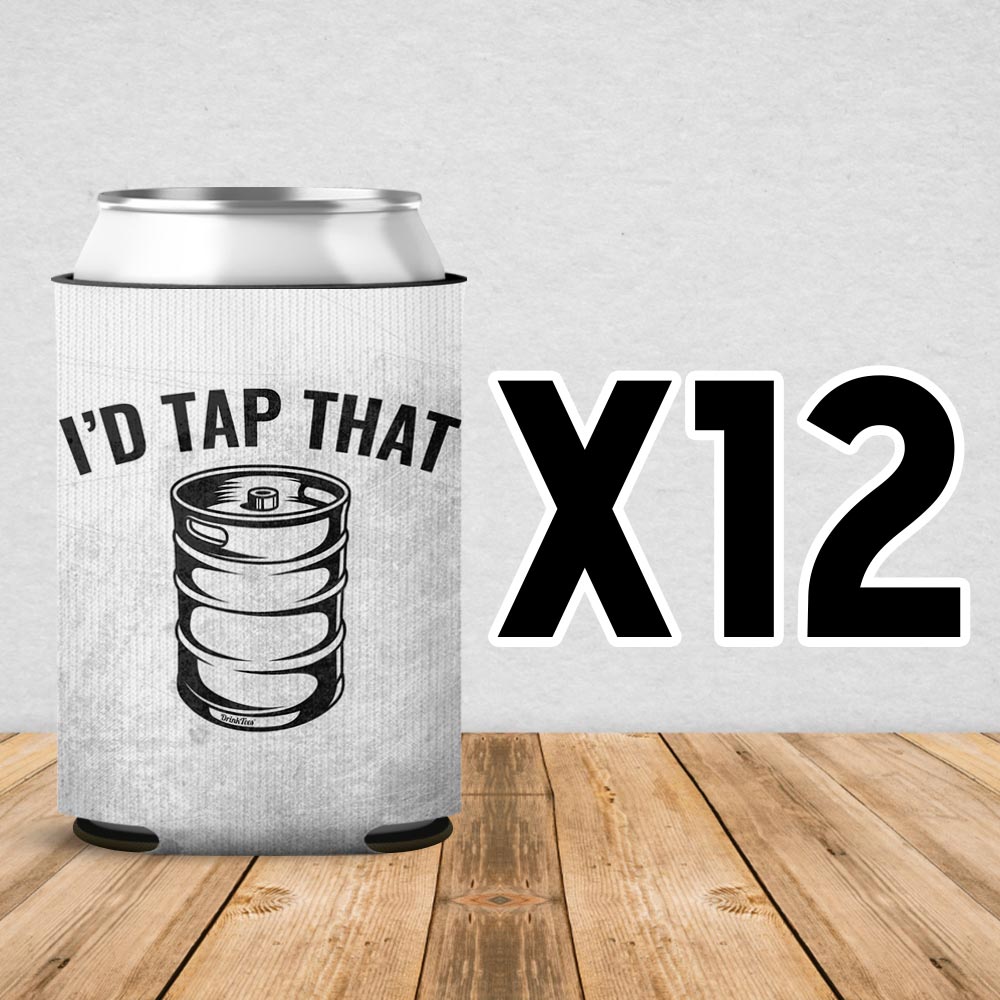 I'd Tap That Can Cooler Sleeve 12 Pack