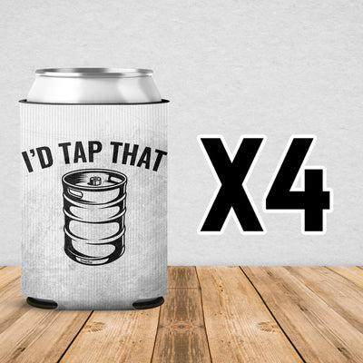 I'd Tap That Can Cooler Sleeve 4 Pack