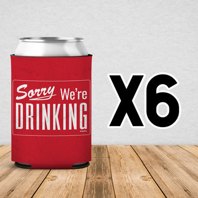 Sorry We're Drinking Can Cooler Sleeve 6 Pack