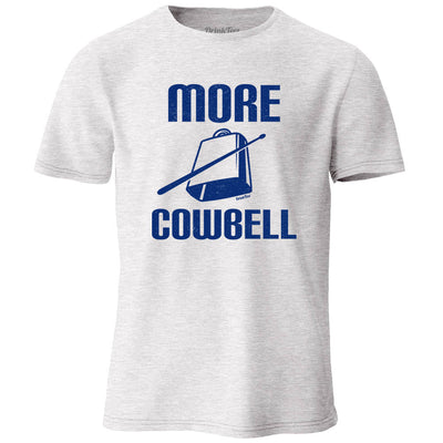 More Cowbell T-Shirt Light Ash