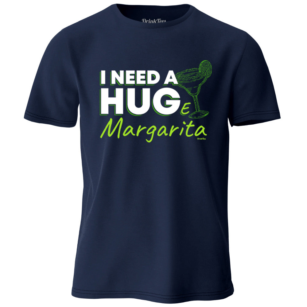 I Need A Huge Margarita T-Shirt navy