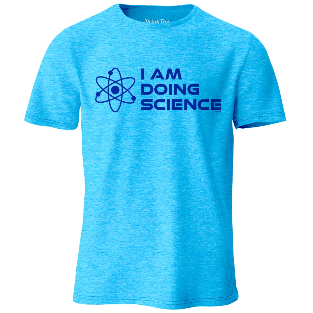 I Am Doing Science Heather T-Shirt Heather Sapphire