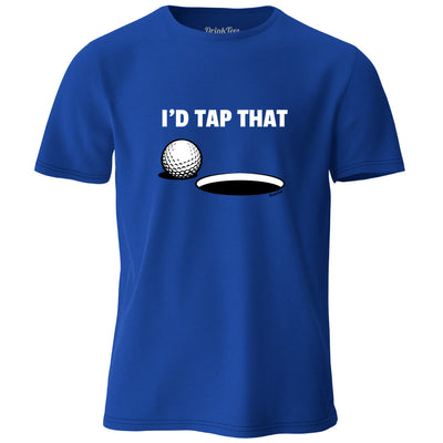 I'd Tap That Golf T-Shirt